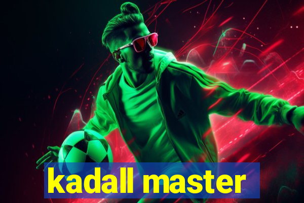 kadall master